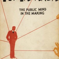 1928 book cover, "Propaganda the public mind in the making"with a distant hand pulling strings on a red silhouette of a man.